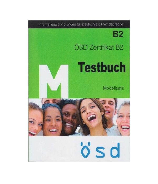 خرید کتاب زبان | زبان استور | آزمون او اس دی | M ÖSD Zertifikat B2 Testbuch Modellsatz | M ÖSD