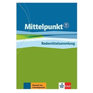 خرید کتاب زبان آلمانی | زبان استور | کتاب زبان آلمانی | Mittelpunkt Neu Redemittelsammlung B2-C1