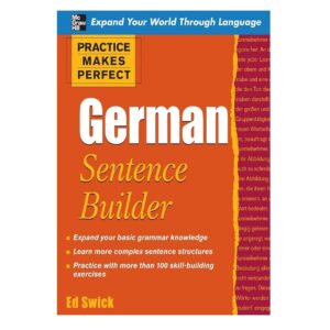 خرید کتاب زبان آلمانی | زبان استور | کتاب زبان آلمانی | Practice Makes Perfect German Sentence Builder