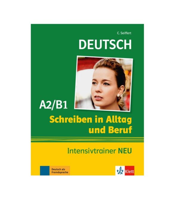 خرید کتاب زبان آلمانی | مهارت نوشتاری | کتاب زبان آلمانی | Schreiben Intensivtrainer NEU A2-B1
