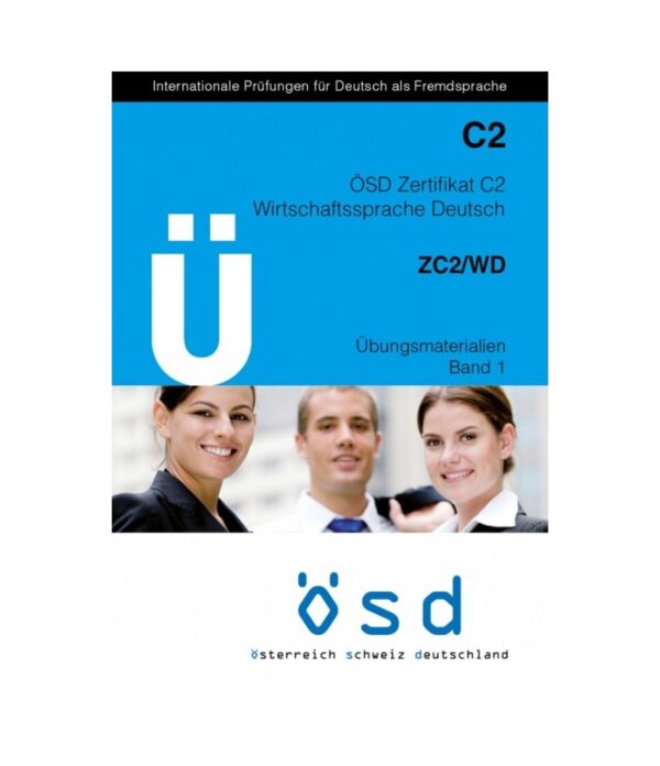 خرید کتاب زبان | زبان استور | آزمون او اس دی | U ÖSD Zertifikat C2 ZC2/WD Ubungsmaterialien Band 1 | U ÖSD