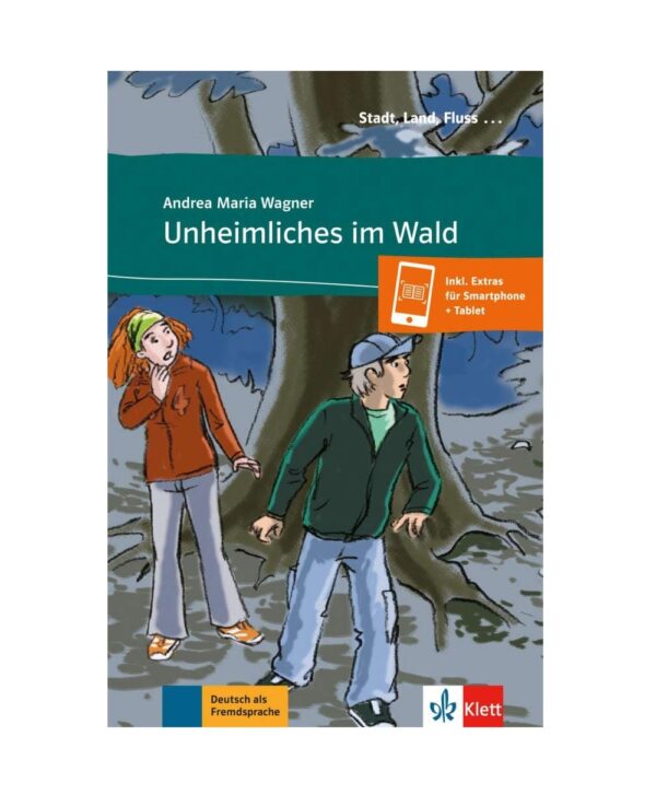 خرید کتاب زبان آلمانی | زبان استور | کتاب رمان زبان آلمانی | Unheimliches im Wald