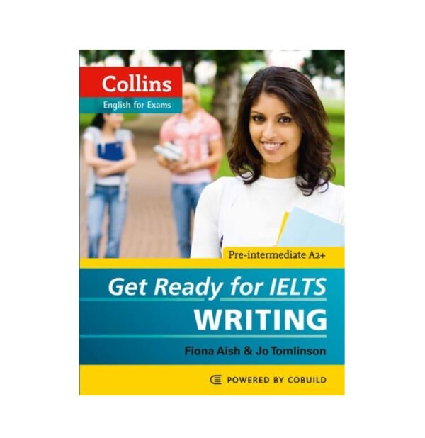 خرید کتاب زبان | کتاب زبان آیلتس | Collins Get Ready for IELTS Writing Pre Intermediate | کالینز گت ردی فور آیلتس رایتینگ پری اینترمدیت