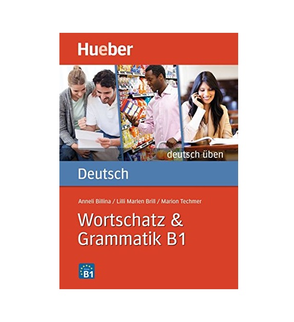 خرید کتاب زبان | ورچتز اند گرمتیک | Deutsch Uben Wortschatz & Grammatik B1 | کتاب زبان آلمانی