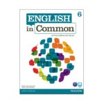 خرید کتاب زبان | کتاب زبان اصلی | English in Common 6 | انگلیش این کامان شش