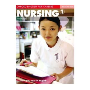 خرید کتاب زبان | کتاب زبان اصلی | Oxford English for Careers Nursing 1 | آکسفورد انگلیش فور کریرز نرسینگ یک