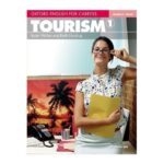 خرید کتاب زبان | کتاب زبان اصلی | Oxford English for Careers Tourism 1 | آکسفورد انگلیش فور کریرز توریسم یک