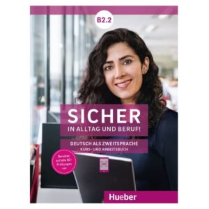 خرید کتاب زبان | زیشر این التاگ اوند بروفه | Sicher in Alltag und Beruf! B2.2 | کتاب زبان آلمانی زیشر