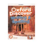 خرید کتاب زبان | کتاب زبان اصلی | Oxford Discover 3 Writing and Spelling 2nd Edition | آکسفورد دیسکاور سه رایتینگ اند اسپلینگ ویرایش دوم