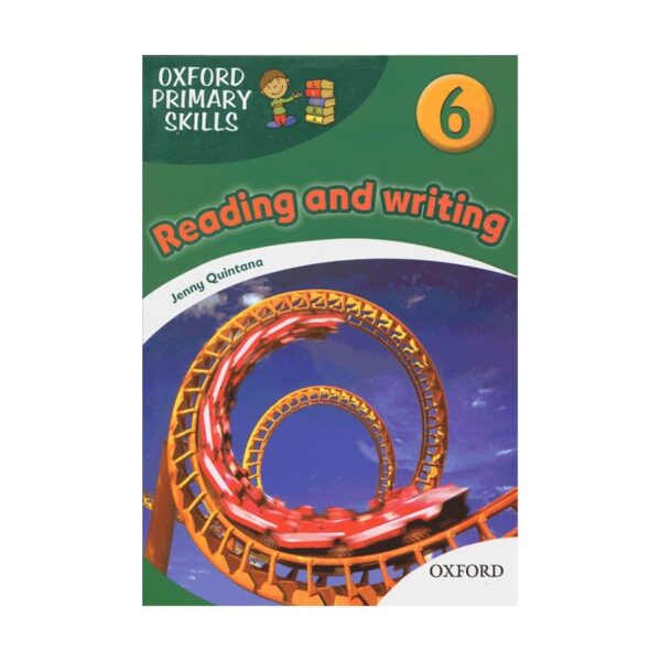 خرید کتاب زبان | فروشگاه اینترنتی کتاب زبان | Oxford Primary Skills 6 reading & writing | آکسفورد پرایمری اسکیلز ریدینگ اند رایتینگ شش