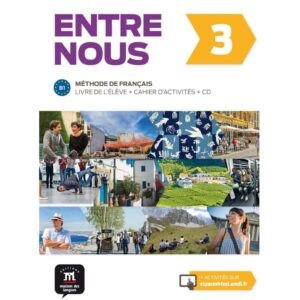 خرید کتاب زبان فرانسوی | فروشگاه اینترنتی کتاب زبان فرانسوی | Entre nous 3 B1 | آدخ نو سه