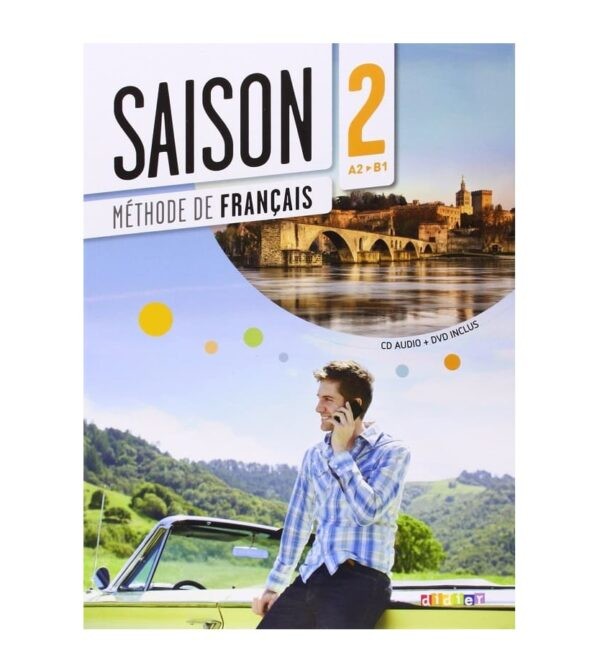 خرید کتاب زبان فرانسوی | فروشگاه اینترنتی کتاب زبان فرانسوی | Saison 2 A2B1 | سزون دو