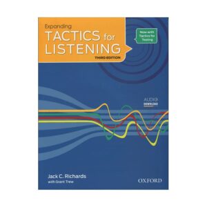 خرید کتاب زبان انگلیسی | فروشگاه اینترنتی کتاب زبان | Expanding Tactics For Listening Third Edition | اکسپندینگ تکتیس فور لیسنینگ ویرایش سوم