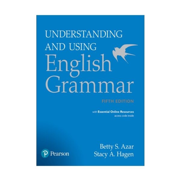 خرید کتاب زبان | فروشگاه اینترنتی کتاب زبان | Understanding And Using English Grammar Fifth Edition Betty S. Azar | آندرستندینگ اند یوزینگ انگلیش گرامر ویرایش پنجم بتی آذر