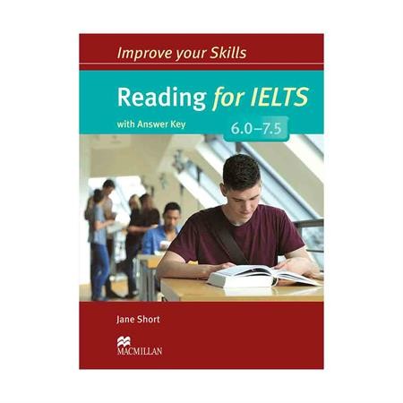 خرید کتاب زبان | فروشگاه اینترنتی کتاب زبان | Improve Your Skills Reading for IELTS 6.0-7.5 | ایمپرو یور اسکیلز ریدینگ فور آیلتس