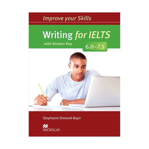خرید کتاب زبان | فروشگاه اینترنتی کتاب زبان | Improve Your Skills Writing for IELTS 6.0-7.5 | ایمپرو یور اسکیلز رایتینگ فور آیلتس