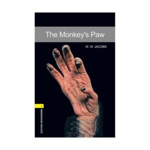 خرید کتاب داستان کوتاه انگلیسی | فروشگاه اینترنتی کتاب زبان | Oxford Bookworms 1 THe Monkeys Paw | آکسفورد بوک ورمز یک سردترین مکان روی زمین