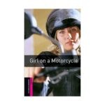خرید کتاب داستان کوتاه انگلیسی | فروشگاه اینترنتی کتاب زبان | Oxford Bookworms Starter Girl on a Motorcycle | آکسفورد بوک ورمز استارتر دختر موتورسوار