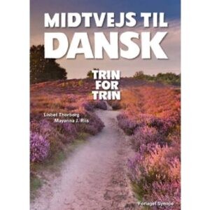 خرید کتاب زبان دانمارکی | فروشگاه اینترنتی کتاب زبان | Midtvejs Til Dansk TRIN FOR TRIN | میدوتجز تیل دنسک ترین فور ترین
