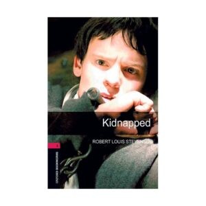خرید کتاب داستان کوتاه انگلیسی | فروشگاه اینترنتی کتاب زبان | Oxford Bookworms 3 Kidnapped | آکسفورد بوک ورمز سه ربوده شده