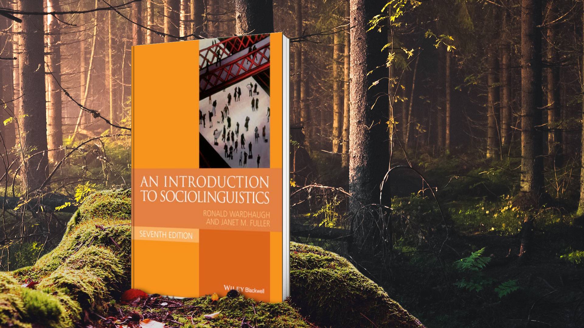 خرید کتاب زبان دانشگاهی | فروشگاه اینترنتی کتاب زبان | An Introduction to Sociolinguistics Seventh Edition | ان اینتروداکشن تو سوشیولینگویستیکس ویرایش هفتم