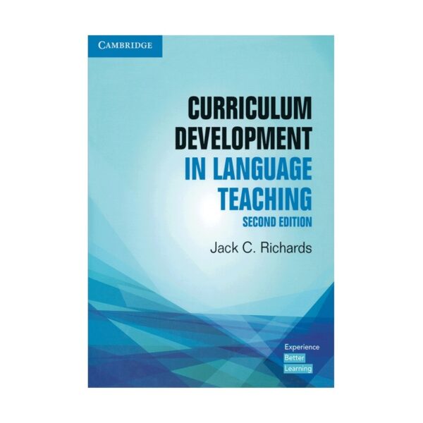 خرید کتاب زبان دانشگاهی| فروشگاه اینترنتی کتاب زبان | Curriculum Development In Language Teaching Second Edition | کریکالام دولوپمنت این لنگویج تیچینگ ویرایش دوم