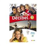 خرید کتاب زبان فرانسوی | فروشگاه اینترنتی کتاب زبان فرانسوی | Decibel 1 A1 | دسیبل یک