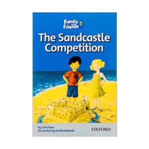 خرید کتاب زبان | فروشگاه اینترنتی کتاب زبان | Family and Friends Readers 1 The Sandcastle Competition | داستان فمیلی اند فرندز یک سندکسل کامپتیشن