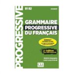 خرید کتاب زبان | فروشگاه اینترنتی کتاب زبان | Grammaire Progressive Du Francais B1 B2 avance 2e Edition | گرامر پروگرسیو فرانسه ادونس ویرایش دوم