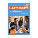 خرید کتاب زبان فرانسوی | فروشگاه اینترنتی کتاب زبان | Grammaire en dialogues grand debutant 2eme edition | گرامر این دیالوگ گرند دبوتانت ویرایش دوم