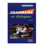 خرید کتاب زبان فرانسوی | فروشگاه اینترنتی کتاب زبان | Grammaire en dialogues intermediaire | گرامر این دیالوگ اینترمدیت