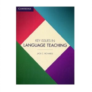 خرید کتاب زبان دانشگاهی| فروشگاه اینترنتی کتاب زبان | Key Issues in Language Teaching | کی ایشو این لنگویج تیچینگ