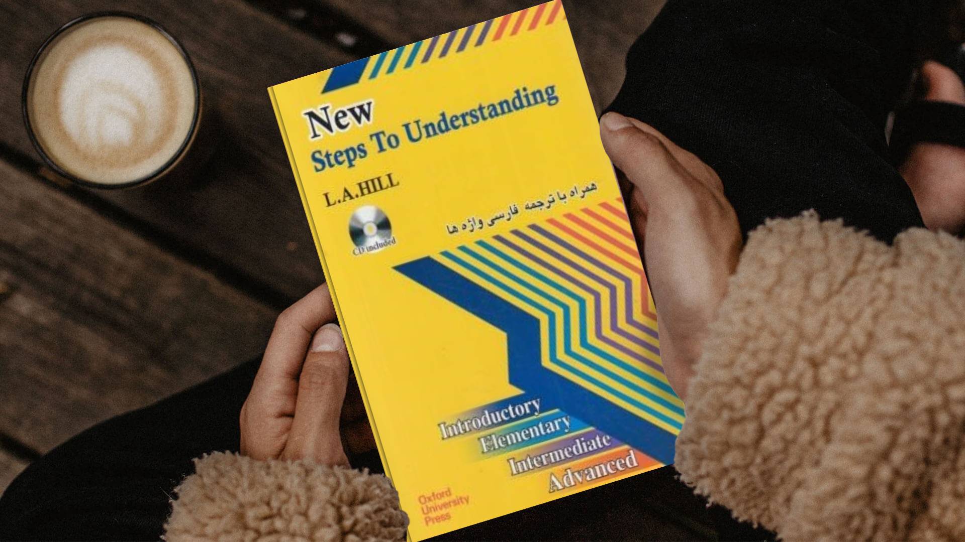 خرید کتاب زبان انگلیسی | زبان استور | کتاب زبان New Steps to Understanding | کتاب نیو استپ تو اندرستندینگ همراه با ترجمه فارسی واژه ها مریم دستوم