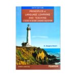 خرید کتاب زبان دانشگاهی| فروشگاه اینترنتی کتاب زبان | Principles Of Language learning and Teaching Sixth Edition | پرینسیپلز آو لنگوویج لرنینگ اند تیچینگ ویرایش ششم