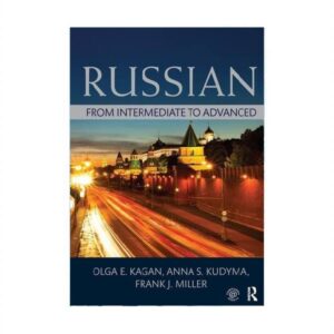 خرید کتاب زبان روسی | راشن فرام اینترمدیت تو ادونسد | Russian From Intermediate to Advanced