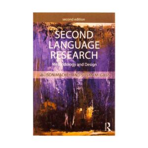 خرید کتاب زبان دانشگاهی | فروشگاه اینترنتی کتاب زبان | Second Language Research Methodology and Design Second Edition | سکند لنگویج ریسرچ متدولوژی اند دیزاین ویرایش دوم
