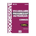 خرید کتاب زبان | فروشگاه اینترنتی کتاب زبان | Vocabulaire Progressif Du Francais B2 C1.1 avance 3e Edition | وکبیولر پروگرسیو فرانسه ادونس ویرایش سوم
