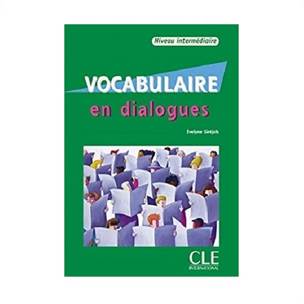 خرید کتاب زبان فرانسوی | فروشگاه اینترنتی کتاب زبان | Vocabulaire en dialogues intermediaire | وکبیولر این دیالوگ اینترمدیت