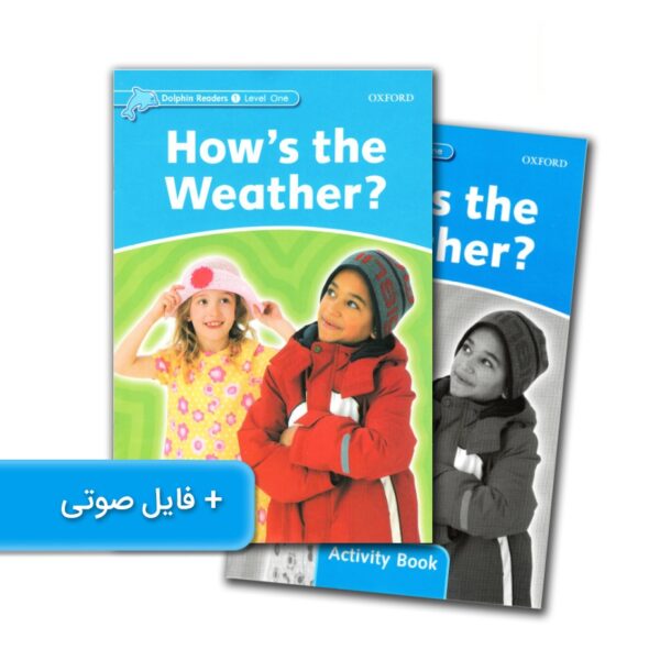 خرید کتاب زبان | فروشگاه اینترنتی کتاب زبان | Dolphin Readers 1 Level How's the Weather | داستان دلفین ریدرز یک هوا چطور است