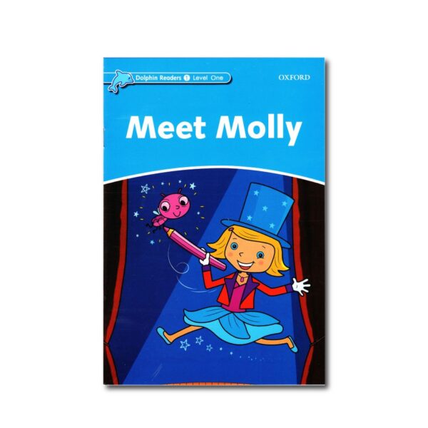 خرید کتاب زبان | فروشگاه اینترنتی کتاب زبان | Dolphin Readers 1 Level Meet Molly | داستان دلفین ریدرز یک با مولی آشنا شوید