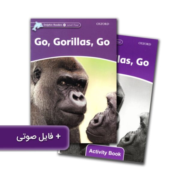 خرید کتاب زبان | فروشگاه اینترنتی کتاب زبان | Dolphin Readers 4 Level Four Go Gorillas Go | داستان دلفین ریدرز چهار برو گوریل برو