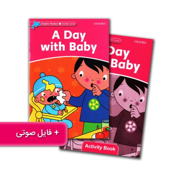 خرید کتاب زبان | فروشگاه اینترنتی کتاب زبان | Dolphin Readers Starter Level A Day with Baby | داستان دلفین ریدرز استارتر یک روز با کودک