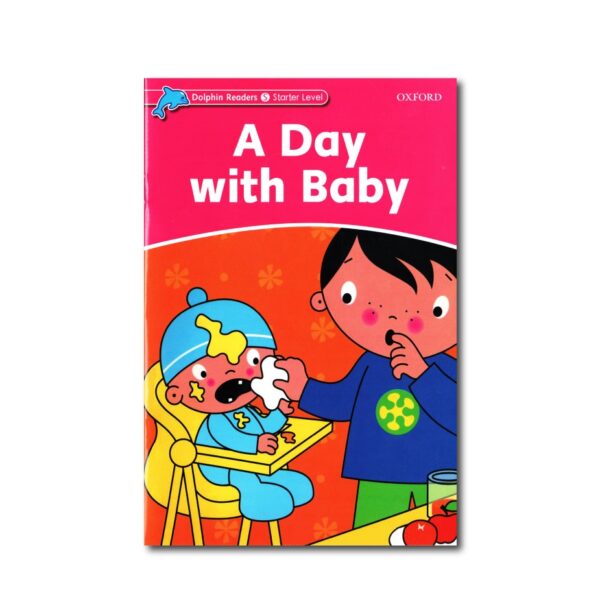 خرید کتاب زبان | فروشگاه اینترنتی کتاب زبان | Dolphin Readers Starter Level A Day with Baby | داستان دلفین ریدرز استارتر یک روز با کودک