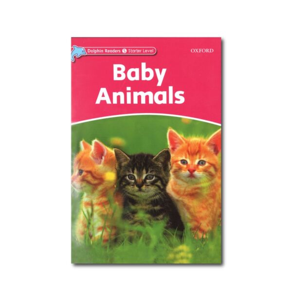 خرید کتاب زبان | فروشگاه اینترنتی کتاب زبان | Dolphin Readers Starter Level Baby Animals | داستان دلفین ریدرز استارتر بیبی انیمال