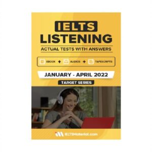 کتاب آزمون واقعی آیلتس | فروشگاه اینترنتی کتاب آیلتس | IELTS LISTENING ACTUAL TESTS WITH ANSWERS JANUARY APRIL 2022 | آیلتس لیسنینگ اکچوال تست ژانویه آوریل