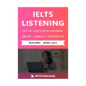کتاب آزمون واقعی آیلتس | فروشگاه اینترنتی کتاب آیلتس | IELTS LISTENING ACTUAL TESTS WITH ANSWERS January April 2021 | آیلتس لیسنینگ اکچوال تست ژانویه آوریل