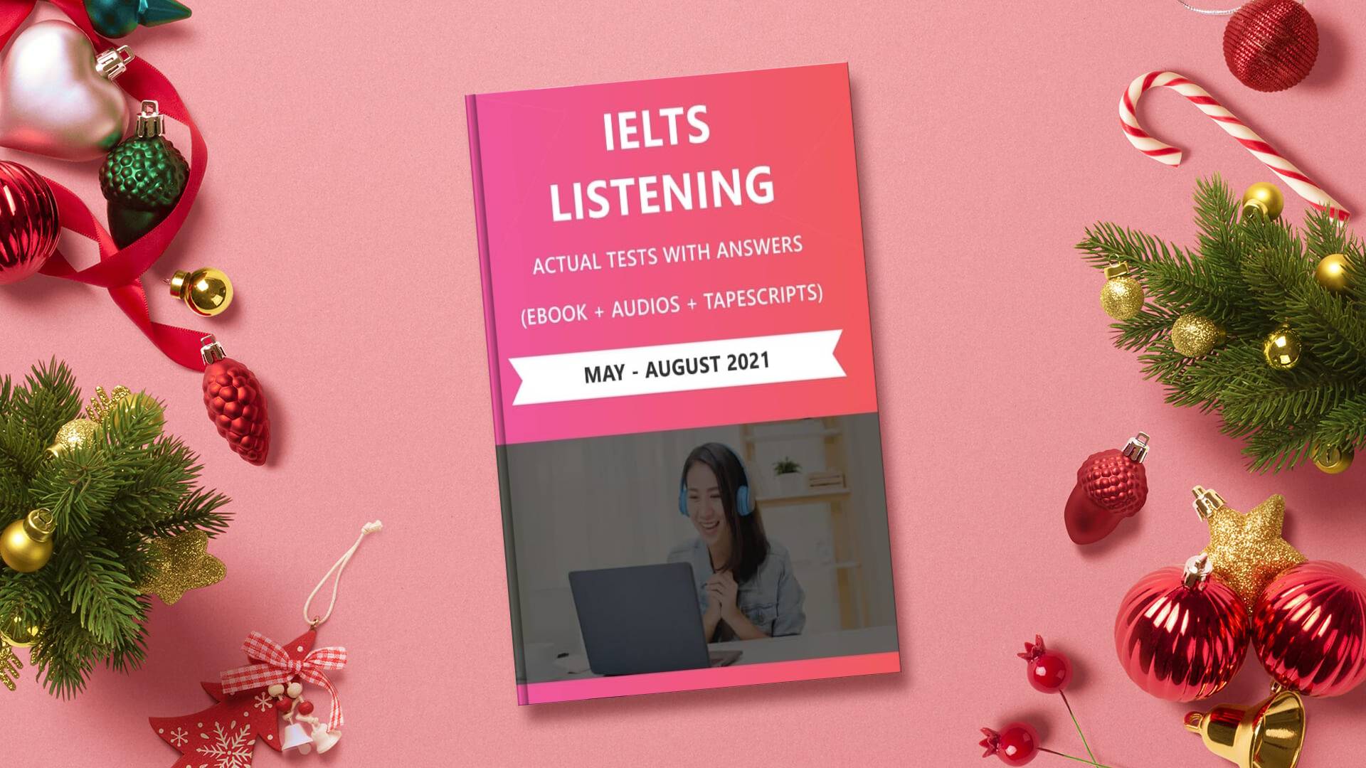 کتاب آزمون واقعی آیلتس | فروشگاه اینترنتی کتاب آیلتس | IELTS LISTENING ACTUAL TESTS WITH ANSWERS May August 2021 | آیلتس لیسنینگ اکچوال تست می آگوست