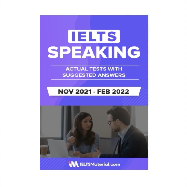 کتاب آزمون واقعی آیلتس | فروشگاه اینترنتی کتاب آیلتس | IELTS SPEAKING ACTUAL TESTS WITH ANSWERS NOV 2021 FEB 2022 | آیلتس اسپیکینگ اکچوال تست نوامبر تا فوریه