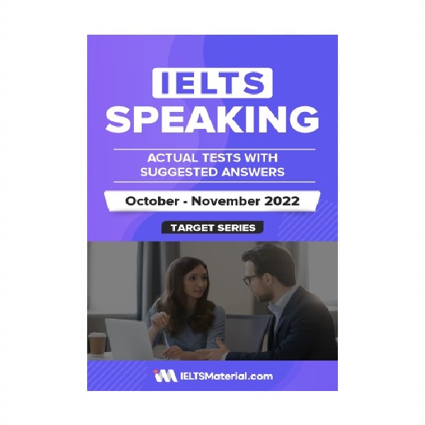 کتاب آزمون واقعی آیلتس | فروشگاه اینترنتی کتاب آیلتس | IELTS SPEAKING ACTUAL TESTS WITH ANSWERS October November 2022 | آیلتس اسپیکینگ اکچوال تست اکتبر نوامبر