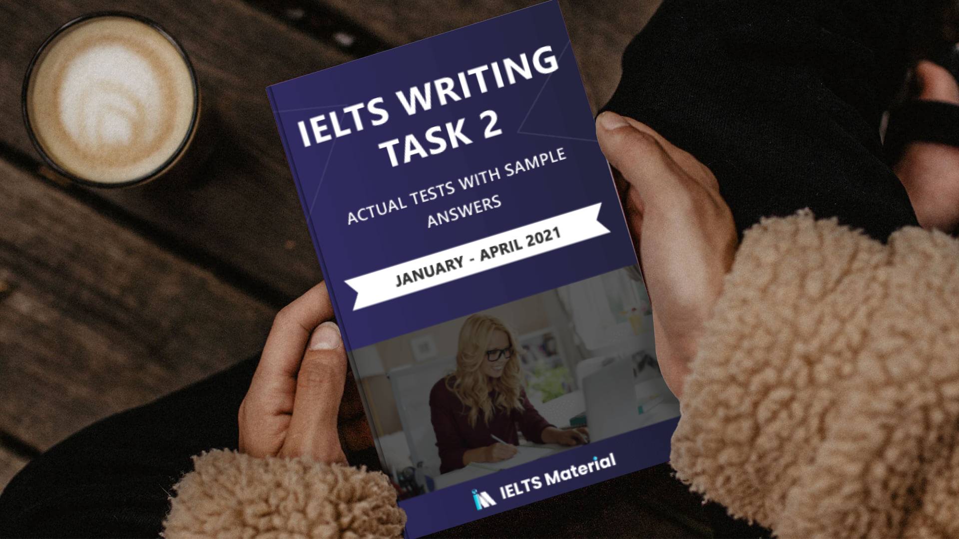 کتاب آزمون واقعی آیلتس | فروشگاه اینترنتی کتاب آیلتس | IELTS WRITING TASK 2 ACTUAL TESTS WITH SAMPLE ANSWERS January April 2021 | آیلتس رایتینگ تسک دو اکچوال تست ژانویه آوریل